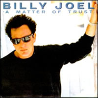 Billy Joel A Matter of Trust single