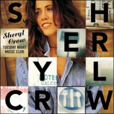 Tuesday Night Music Club by Sheryl Crow