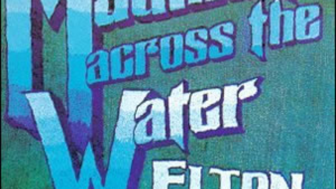 Madman Across the Water by Elton John