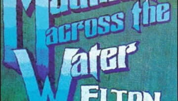 Madman Across the Water by Elton John