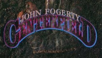 Centerfield by John Fogerty
