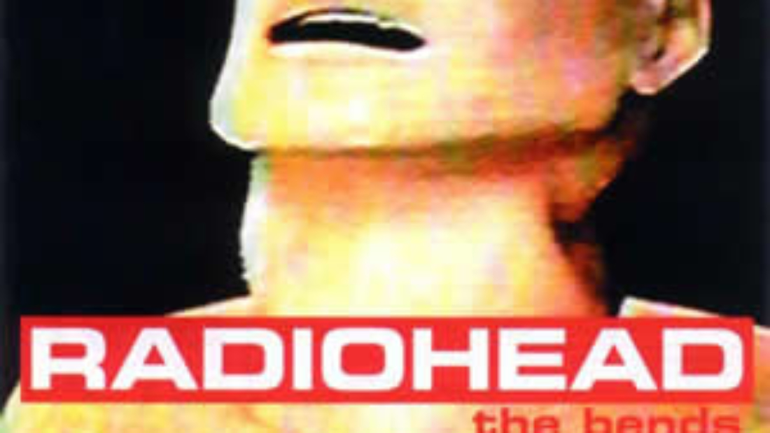 The Bends by Radiohead