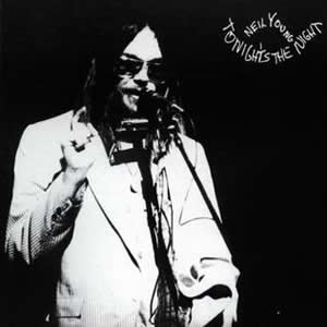 Tonight's the Night by Neil Young
