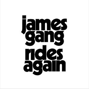 James Gang Rides Again by The James Gang