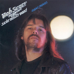 Night Moves by Bob Segar