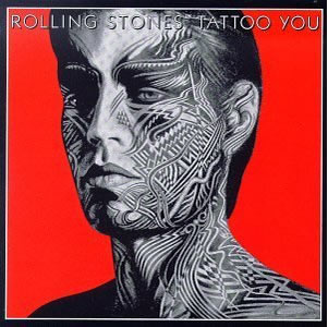 Tattoo You by Rolling Stones